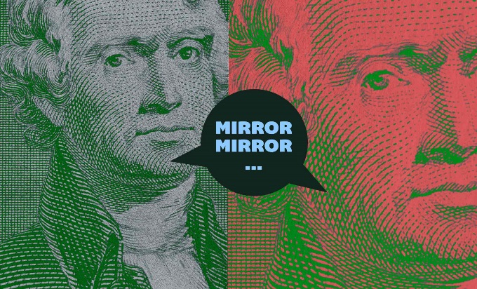 An image split in two, with a green close up of Thomas Jefferson on the left and an even closer, red version of Thomas Jefferson on the right. In the middle is a black speech bubble with blue words that say, "Mirror mirror..."
