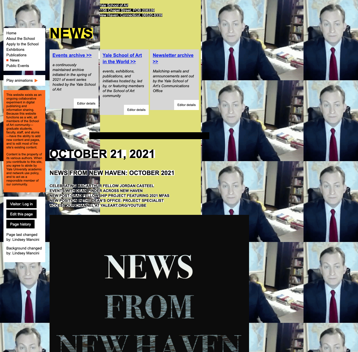 The News page from the Yale School of Art website. The background is a gif of a business man staring at the screen. Text and images are thrown on the page in a disorganized way.