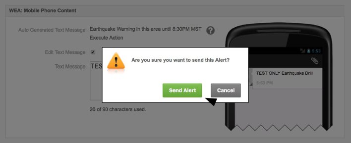 A confirm alert message box that says, Are you sure you want to send this Alert? There is a button that says Send Alert and one that says Cancel. 