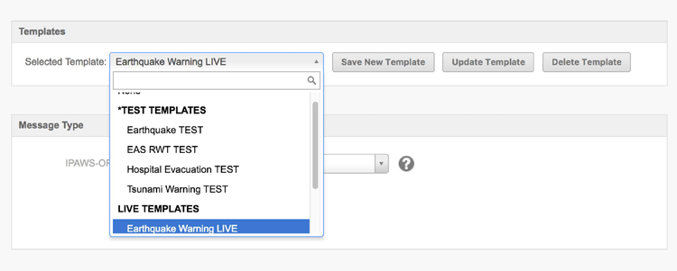 An admin screen showing an open drop down. The drop down shows options for test templates and live templates. The Earthquake Warning LIVE template is selected. 