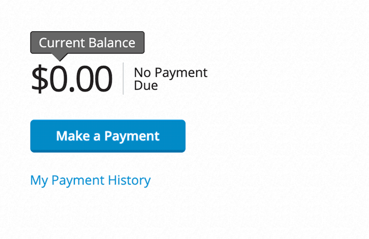Current balance area showing $0 with no due date. Below, a button to Make a Payment and a text link for My Payment History.